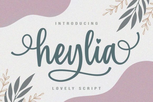 Heylia: A Handwritten Font for Elegant Design